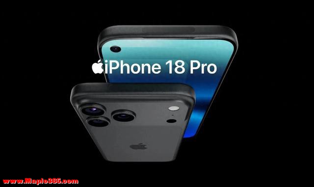 iPhone 18 Pro 爆料汇总，10 个理由让你再等一等！